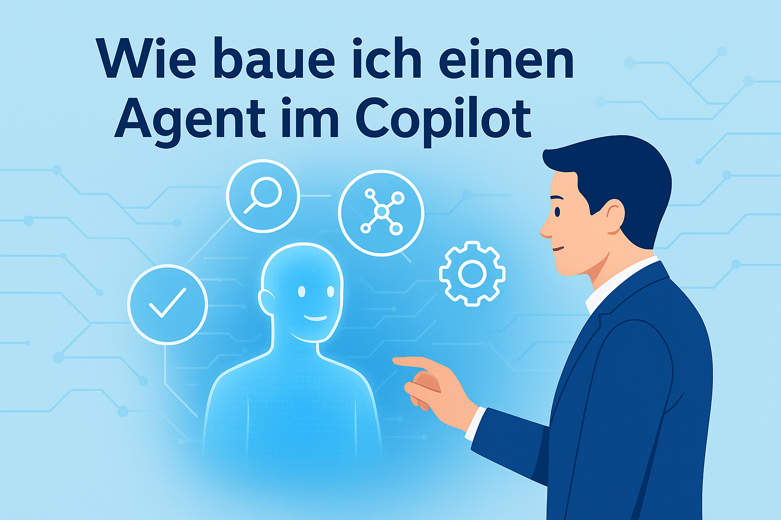 Wie baue ich einen Agent im Copilot